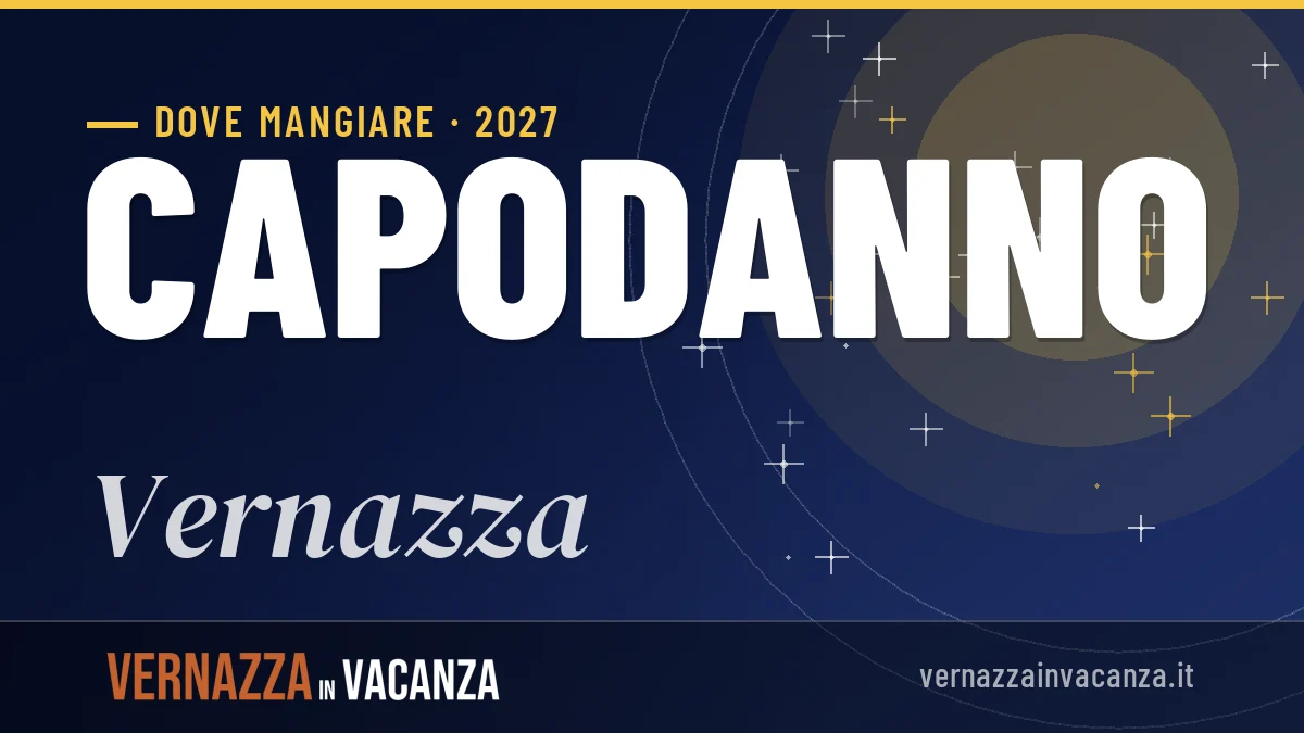 Dove mangiare a Vernazza a Capodanno 2027: guida ai migliori locali